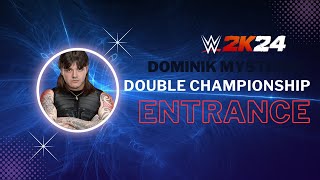 WWE 2K24  Dominik Mysterio Double Championship Entrance [upl. by Navonoj]