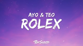 Ayo amp Teo  Rolex Lyrics [upl. by Biegel]