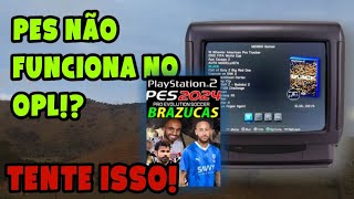 O PES NÃO FUNCIONA NO OPL tente isso [upl. by Tyre]