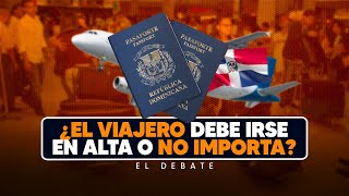 ¿El Viajero dominicano debe irse en alta o se le perdona que se vaya en olla El Debate [upl. by Alexander]