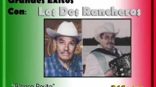 Los Dos Rancheros  Blanca Rosita Ranchera [upl. by Henricks1]