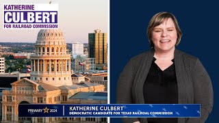 2024 TX Railroad Commission Candidate Katherine Culbert [upl. by Ennovad446]