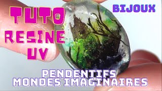 COMMENT FAIRE UN BIJOUX EN RESINE UV PENDENTIFS BIJOUX MONDE IMAGINAIRE [upl. by Debi]