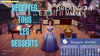 Disney dreamlight valley  Tous les Desserts🍰  Toutes les Recettes de cuisine [upl. by Tamsky]