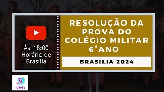 Brasília 2024  Resolução Prova Colégio Militar [upl. by Aicenat296]