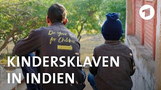 Indiens Kindersklaven [upl. by Amalita]