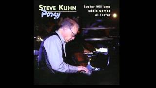 Steve Kuhn Trio  I Loves You Porgy  Porgy [upl. by Kaia]