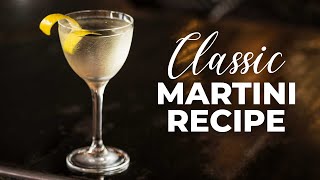 How To Make A CLASSIC Gin Martini [upl. by Annohsat]