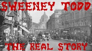 Sweeney Todd  The Real Story [upl. by Nylodnewg]