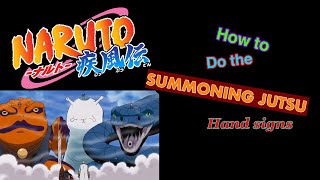 How to do the epic NARUTO SUMMONING JUTSU hand signs  tutorial  with steps [upl. by Stacie]