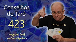 Conselhos do Tarô  423  Magickal Tarot [upl. by Ijan]