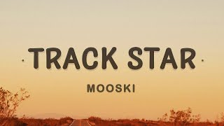 Mooski  Track Star TikTok Song Lyrics  1 Hour [upl. by Brocklin]