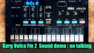 Korg volca FM 2  Sound demo  no talking [upl. by Akenaj]