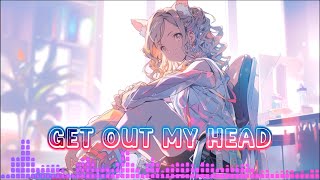 Get Out My Head  Shane Codd Nightcore Lyrics [upl. by Ermengarde780]