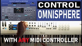 Control Omnisphere 25 with any MIDI controller [upl. by Wilkins]