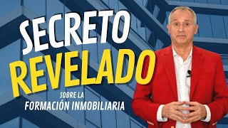 Secreto Revelado Lo que Nadie te Contó sobre la Formación Inmobiliaria agenteinmobiliario [upl. by Mosra844]