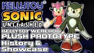 Kellytoy Sonic The Werehog Unreleased Plush Prototype  History amp Showcase [upl. by Fernand]