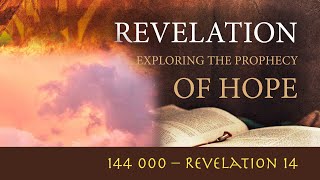 144000 – Revelation 14 revelation 144000 faith [upl. by Aynad]