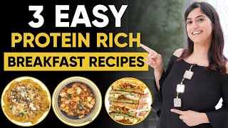 3 High Protein Veg Breakfast Recipes for Weight Loss  By GunjanShouts [upl. by Zabrina]