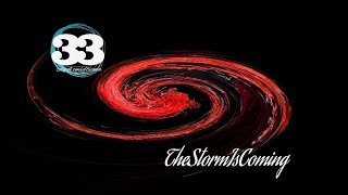 33  The Storm is Coming wersja robocza [upl. by Emmett]