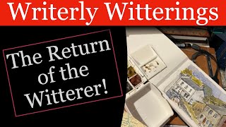 Return of Writerly Witterings [upl. by Ewolram]