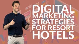 Digital marketing strategies for resort hotels  Needtoknow [upl. by Nirrad]