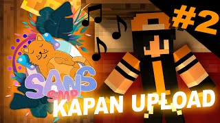 SANS SMP S2 Eps 2  Nyanyi lagu BANG KAPAN UPLOAD [upl. by Klimesh]