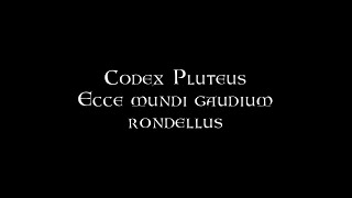 Pluteus 291  Ecce mundi gaudium [upl. by Manly]