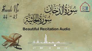 Surah Dukhan Surah Jathiya Recitation  Surah Jasiya amp Dukhan  QuranRealSuccess [upl. by Diraj672]