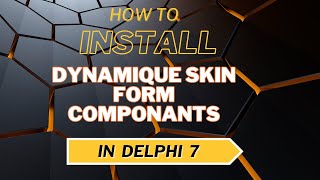 How to Install DynamiqueSkinForm for Delphi 7 [upl. by Tilden]