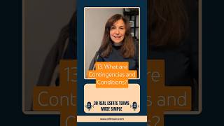 13 What are Contingencies and Conditions Real Estate Terms for Beginners [upl. by Arst386]