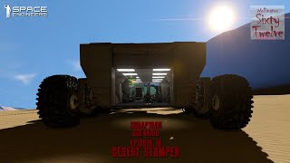 Scrapyard EP18  Desert Stomper Space Engineers [upl. by Llekim]