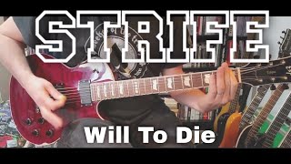 Strife  Will To Die Guitar Cover [upl. by Yelrebmyk450]