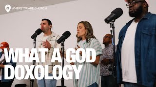 What a God  Doxology  WYAC Worship  112424 [upl. by Pangaro]