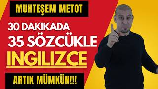 35 Kelime İle 30 Dk İngilizce Konuş İngiltereye git yaşa İngilizce öğreniyorum ve konuşuyorum [upl. by Einitsed]