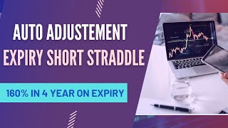 Auto Adjustment FREE Expiry Straddle in 1 Lakh 160 Returns  Algo Trading [upl. by Htepsle]