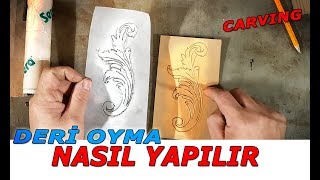 Deri Oyma Sanatına Giriş  Carving 1 [upl. by Burd]