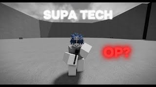 Supa Tech Tutorial  TSB [upl. by Navis]