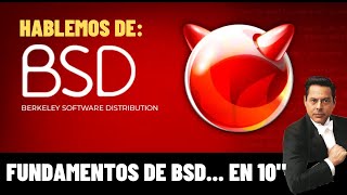 BSD  Fundamentos en 10quot  Introducción a BSD [upl. by Lorac364]