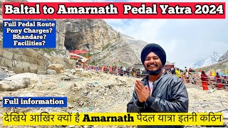 Amarnath Yatra 2024  Baltal to Amarnath Pedal Yatra 2024  Baltaamarnath Yatra 2024 Vlog Details [upl. by Aniled]