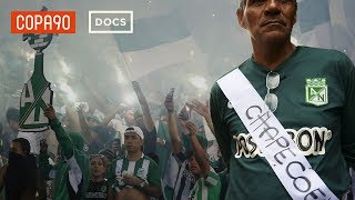 Narcos Chapecoense and The Rebirth of Atlético Nacional [upl. by Foote96]