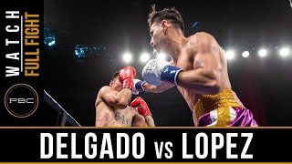 Delgado vs Lopez FULL FIGHT January 13 2019  PBC on FS1 [upl. by Wylie]