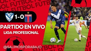 VELEZ VS TIGRE EN VIVO ⚽️ 🔥 JUEGA EL PUNTERO 🔥 LIGA PROFESIONAL  FECHA 21   FUTBOL ARGENTINO [upl. by Ykcir]