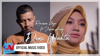 Rowman Ungu Feat Jihan Audy  Demi Waktu Official Music Video [upl. by Rebna406]