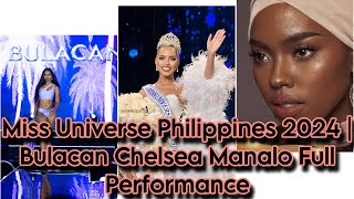 Miss Universe Philippines 2024  Bulacan Chelsea Manalo Full Performance [upl. by Kellda]