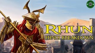 RHUN  Kingdom of Easterlings  Hindi Breakdown  LOTR [upl. by Yrak76]