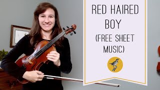 Learn Red Haired Boy with Violin Tutorial amp Sheet Music  Violin Song of the Month [upl. by Prem]