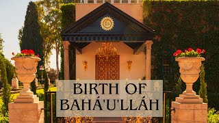 Prayer for the Birth of Bahaullah bahaiprayer bahaifaith bahai [upl. by Boniface659]