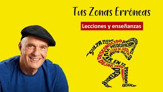 11 Lecciones de tus Zonas Erróneas Wayne Dyer Una Guía para Combatir las Causas de la Infelicidad [upl. by Iridis]