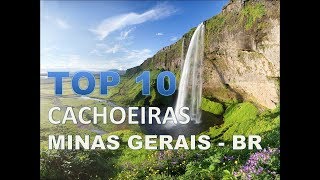 Top 10 Cachoeiras Minas Gerais [upl. by Berlin389]